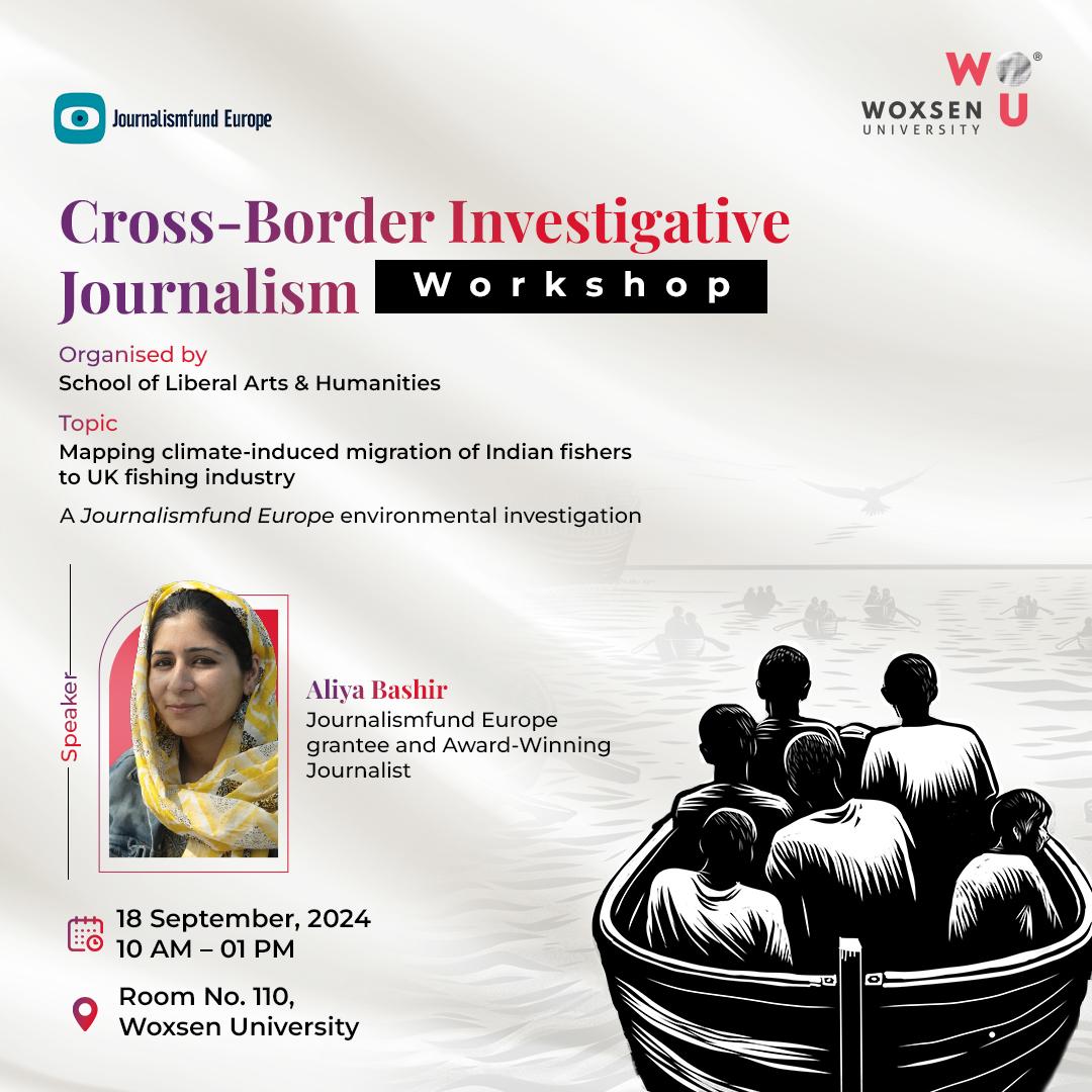 Woxsen university cross-border investigative journalism workshop