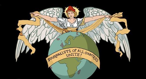 Journalists of all countries unite!