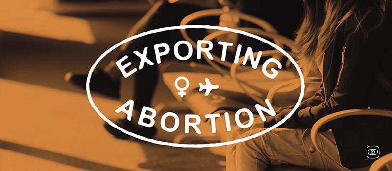 Exporting Abortion