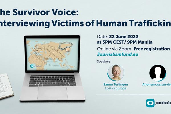 The Survivor Voice: Interviewing Victims of Human Trafficking